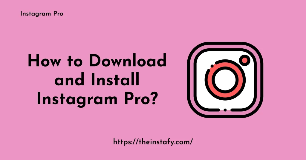 instagrampro download - insta pro apk