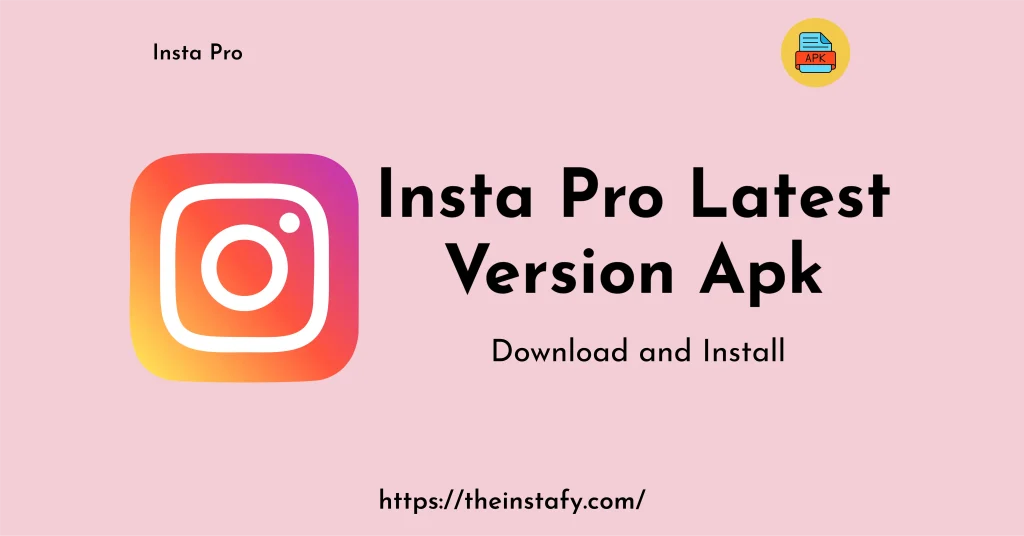 InstaPro Latest Version Apk